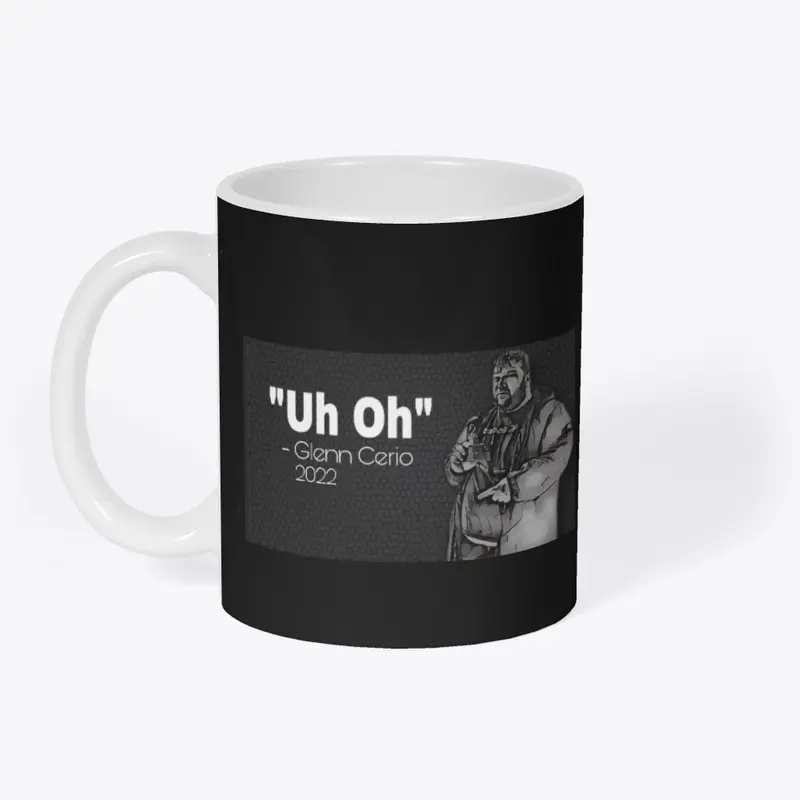 Glenn "Uh Oh" Mug